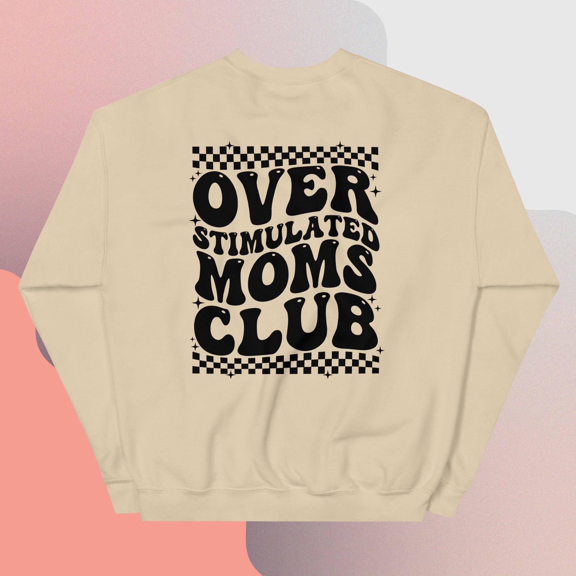 Overstimulated Mom's Club Crew